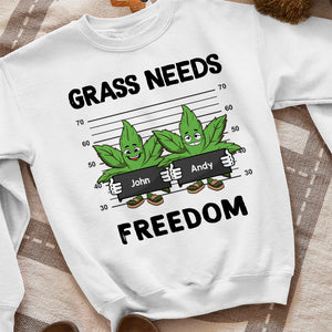 Grass Needs Freedom, Personalized Shirt, Weedhead Friends Gift - Shirts - GoDuckee