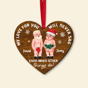 My Love For You Will Never Sag Custom Shape Wood Ornament 05natn091123 - Ornament - GoDuckee