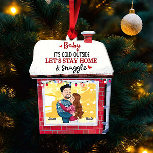 Baby, It's Cold Outside, Couple Gift, Personalized Acrylic Ornament, House Couple Ornament, Christmas Gift - Ornament - GoDuckee