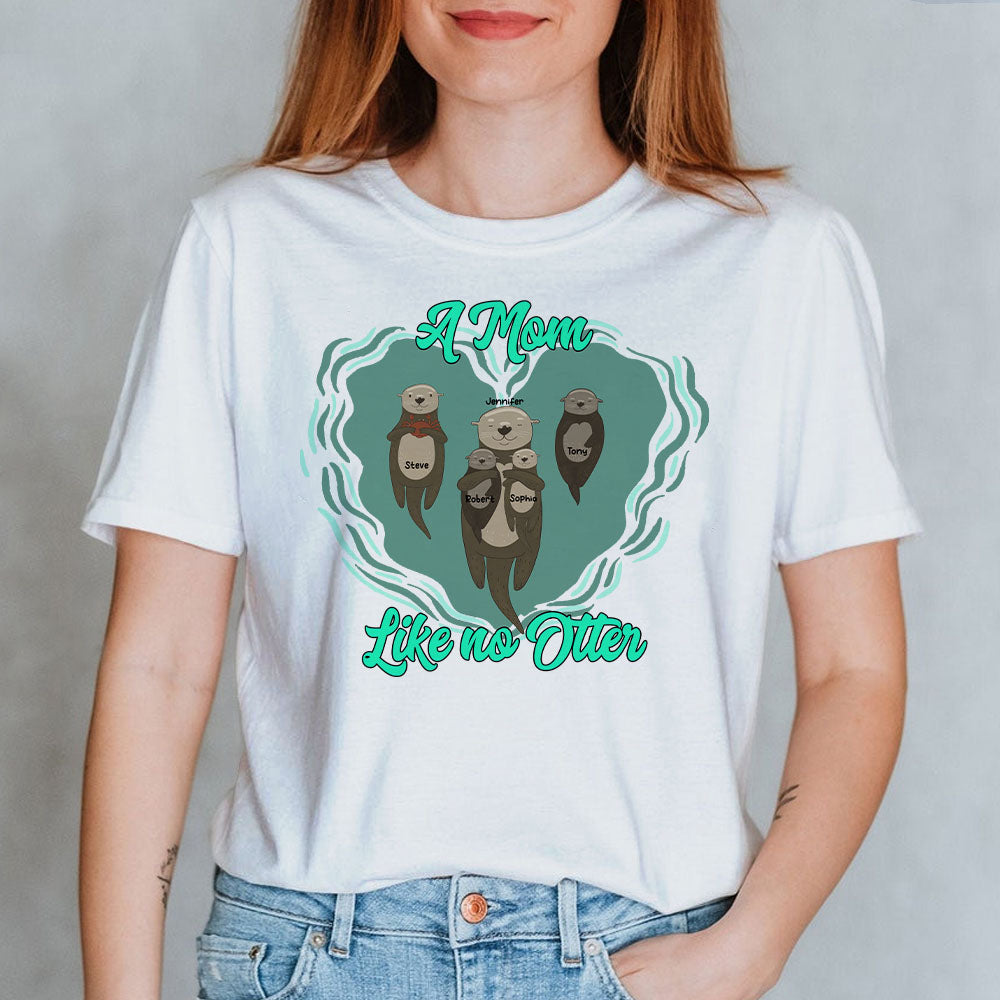 A Mom Like No Otter Personalized Shirt 04DNPO290323 - Shirts - GoDuckee