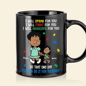 Personalized Gifts For Autism Mom Coffee Mug 03xqtn250225hh I Will Fight For You So That One Day You Can Do It For You - Coffee Mug - GoDuckee