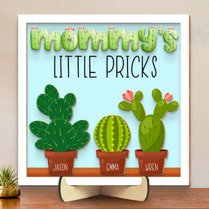Personalized Gifts For Mom Wood Sign Mommy's Little Pricks 01NADT140324 - Wood Signs - GoDuckee