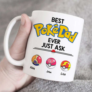 Best Dad Ever Just Ask Personalized Mug, Gift For Dad-4OHHN010623 - Coffee Mug - GoDuckee