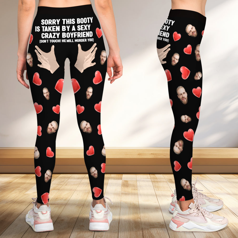 Sorry This Booty Is Taken By A Sexy Crazy Boyfriend, Gift For Couple, Personalized Legging, Custom Photo Naughty Woman Legging - AOP Products - GoDuckee