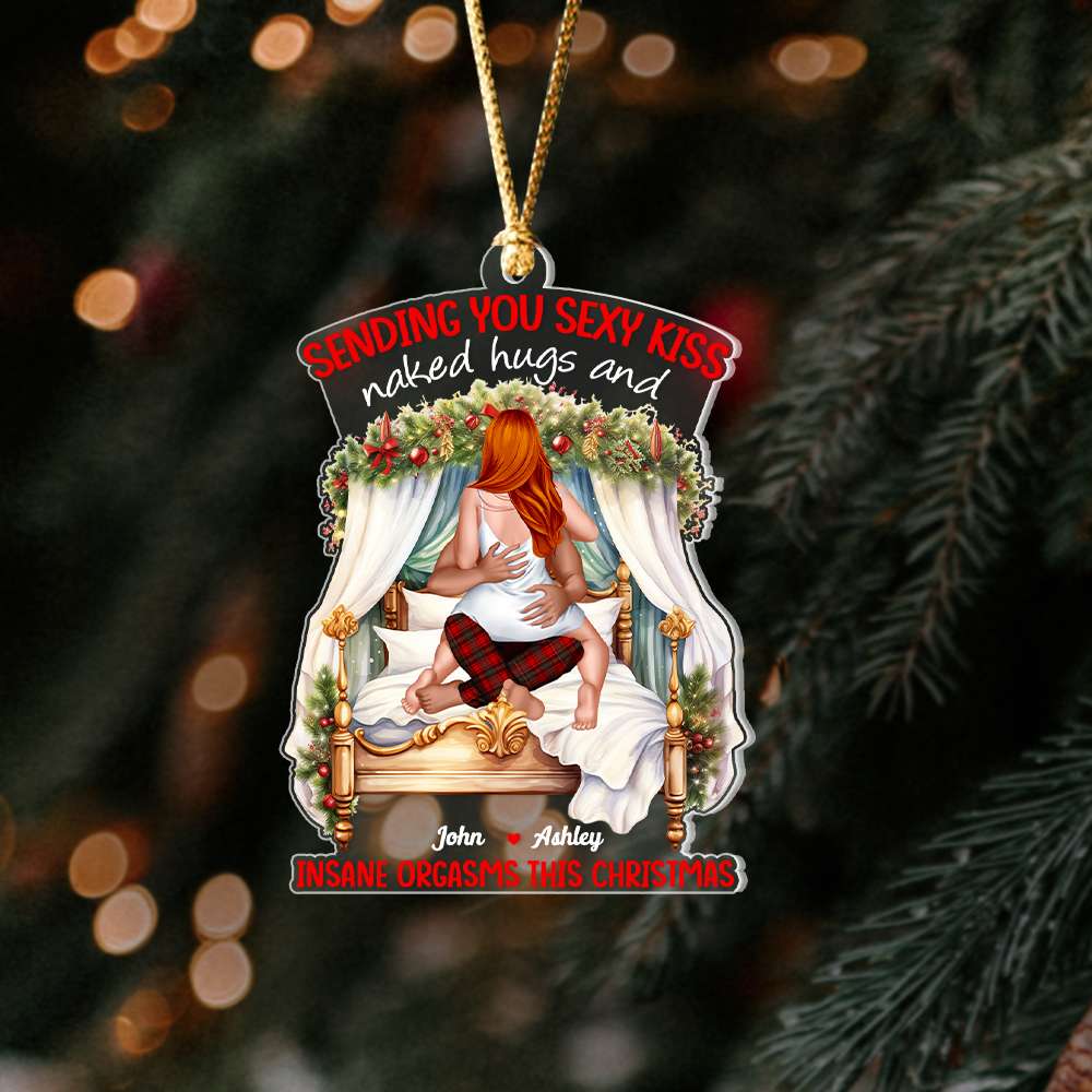 Sending You Sexy Kiss, Couple Gift, Personalized Acrylic Ornament, Naughty Couple Ornament, Christmas Gift - Ornament - GoDuckee