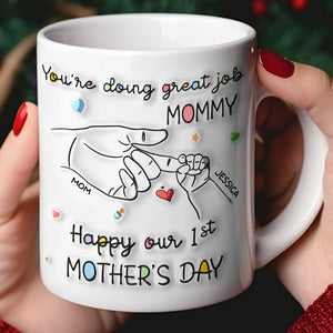 Personalized Gifts For Mom Coffee Mug You're Doing Great Job Mommy 02NAPU140324 - Coffee Mugs - GoDuckee