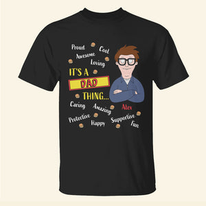 Personalized Gifts For Dad Shirt It's A Dad Thing 032TOMH120225HG - Shirts - GoDuckee