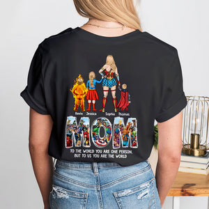 Personalized Gifts For Mom Shirt To Us You Are The World 01acdt280324pa - 2D Shirts - GoDuckee