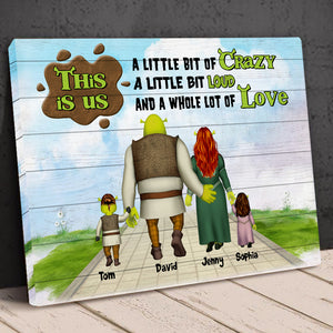 Little Bit Crazy And A Whole Lot Of Love Personalized Family Canvas Print 04QHTN120723HH - Poster & Canvas - GoDuckee