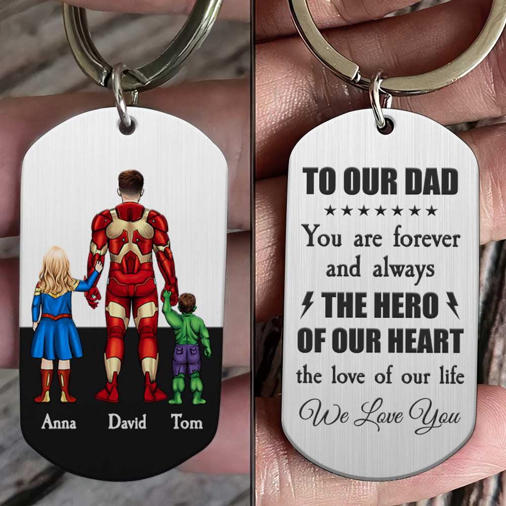 Personalized Gifts For Dad Keychain You Are Always The Hero Of Our Hearts 03natn270124pa - Keychains - GoDuckee