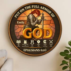 Personalized Woman Warrior of God Put On The Full Armor Of God Ephesians 6-10 01hupu060625 - Wood Sign - GoDuckee