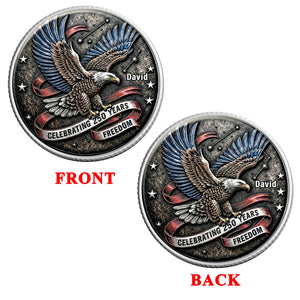 America 250th Anniversary Printed Metal Coin - Personalized Gifts For Patriots 04toqn260226 - Coin - GoDuckee