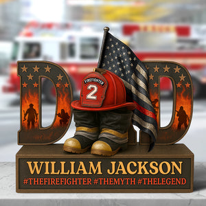 Firefighter Dad Legend Acrylic Plaque - Personalized Gifts For Dad 02qhqn090525 - Shaped Plaques - GoDuckee