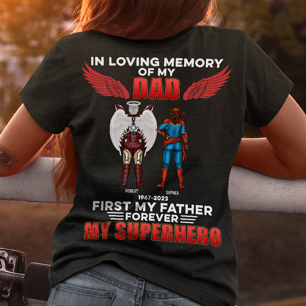 In Loving Memory Of My Dad In Heaven - Always My Hero Personalized Shirts- 07QHQN250523TM - Shirts - GoDuckee