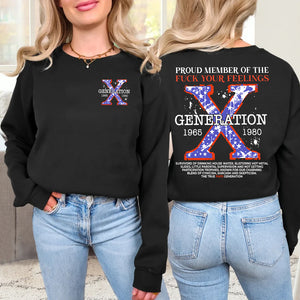 Generation X Shirt, Proud Member Of The F Your Feelings 220acxx260824 - Shirts - GoDuckee