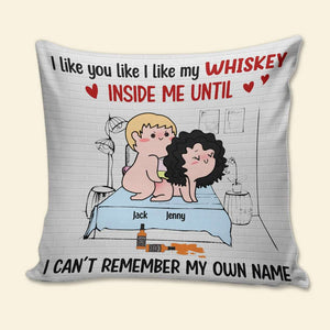 I Like You Like I Like My Whiskey Personalized Pillow, Gift For Couple - Pillow - GoDuckee