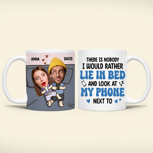 There Is Nobody I Would Rather Lie In Bed Next To, Custom Couple Photo Coffee Mug, Funny Gift For Couple, Valentine's Gifts - Coffee Mug - GoDuckee