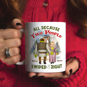 All Because Two People Swiped Right, Personalized Mug, Gifts For Couple - Coffee Mug - GoDuckee