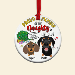 Proud Member Of The Naughty List Personalized Ceramic Circle Ornament, Christmas Gift For Dog Lover - Ornament - GoDuckee