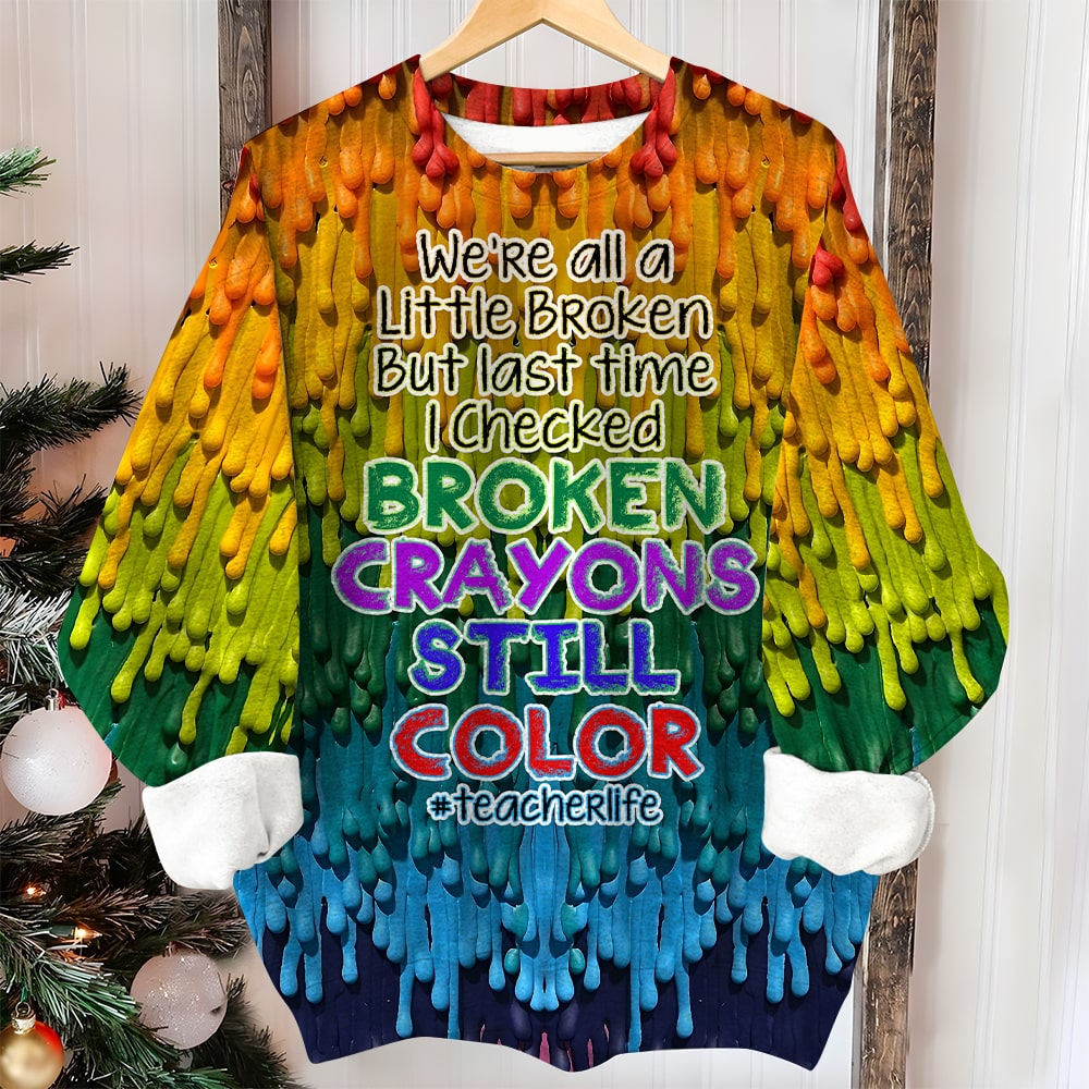 We're All A Little Broken-Personalized 3D AOP Shirt- Gift For Teacher- Crayon Teacher 3D Shirt - AOP Products - GoDuckee