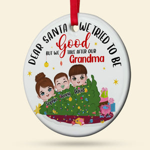 We Take After Our Grandma Personalized Funny Grandkids Ornament, Christmas Gift For Grandma - Ornament - GoDuckee