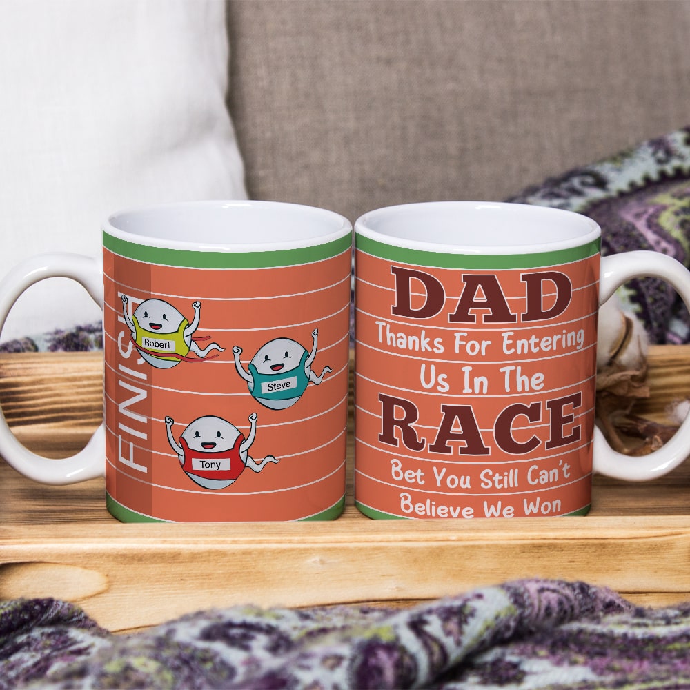 Dad, Thanks For Entering Me In The Race, Personalized Mug, Gifts For Dad - Coffee Mug - GoDuckee