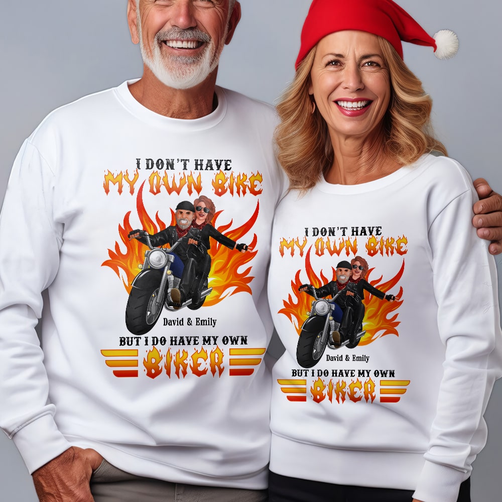 I Do Have My Own Biker- Personalized Sweatshirt-Couple Gift- Biker Couple Sweatshirts - Shirts - GoDuckee