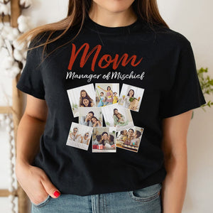 Mom Manager Of Mischief, Custom Photo Mother Shirt, Gift For Mother, 05KAPO261223 - Shirts - GoDuckee