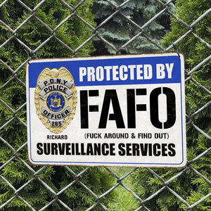 Custom Badge Gifts For Police Metal Sign, FAFO Surveillance Service 02qhqn070824 - Metal Signs - GoDuckee