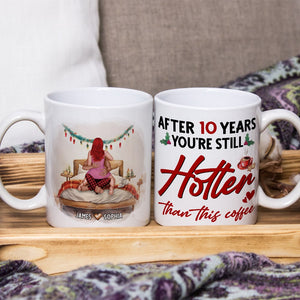 Couple, After [Custom] Years You're Still Hotter Than This Coffee, Personalized Coffee Mug - Coffee Mug - GoDuckee