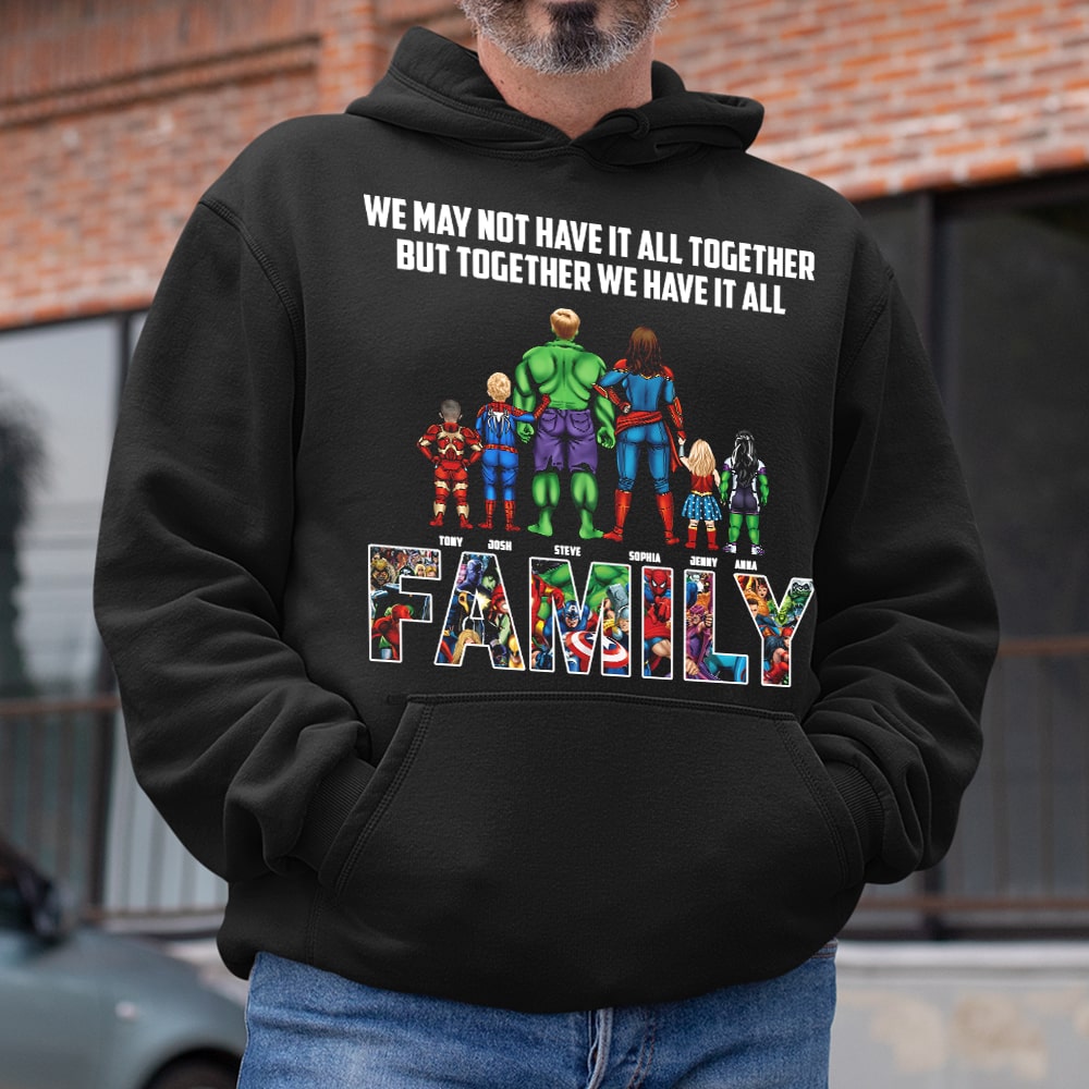 The Family, Together We Have It All, Personalized Shirt, Gift For Family, 02OHPO041223TM - Shirts - GoDuckee