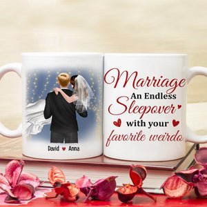 Marriage An Endless Sleepover With Your Favorite Weirdo - Personalized Mug - Gift For Couple - Coffee Mug - GoDuckee