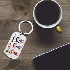 Personalized Gifts For Mom Stainless Steel Keychain This Mommy Belongs To PW-06kaqn150124 - Keychains - GoDuckee