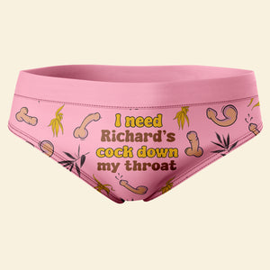 Personalized Gifts For Her Women's Briefs I Need Your Cock Down My Throat Naughty Valentine's Gifts - Boxers & Briefs - GoDuckee
