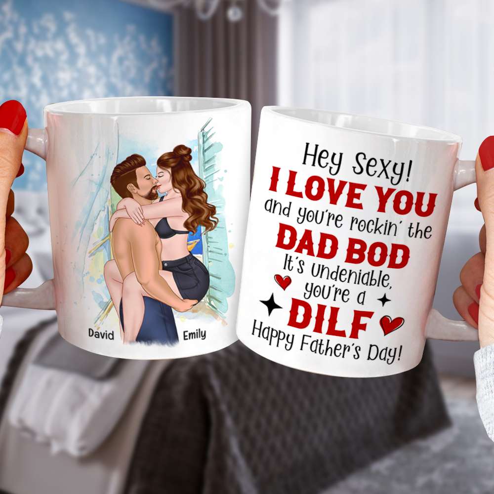 You're A Dilf, Father's Day Gift For Husband, Personalized Coffee Mug - Coffee Mug - GoDuckee