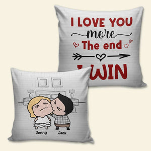 I Love You More The End I Win Personalized Square Pillow - 05nttn210323hh - Pillow - GoDuckee