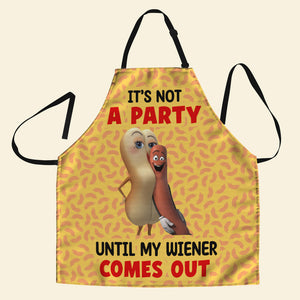 Personalized Gifts For Him Aprons It's Not A Party Until My Wiener Comes Out 02ohtn290124 Funny Gifts - Aprons - GoDuckee