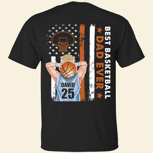 Best Basketball Dad Ever-Gift For Dad-Personalized Shirt-Basketball Dad - Shirts - GoDuckee