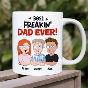 Best Freakin' Dad Ever Personalized Coffee Mug DR-WHM-03QHHN180423HH - Coffee Mug - GoDuckee