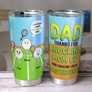 Dad-Gift For Dad-Personalized Tumbler- Knock Up Sperms - Tumbler Cup - GoDuckee