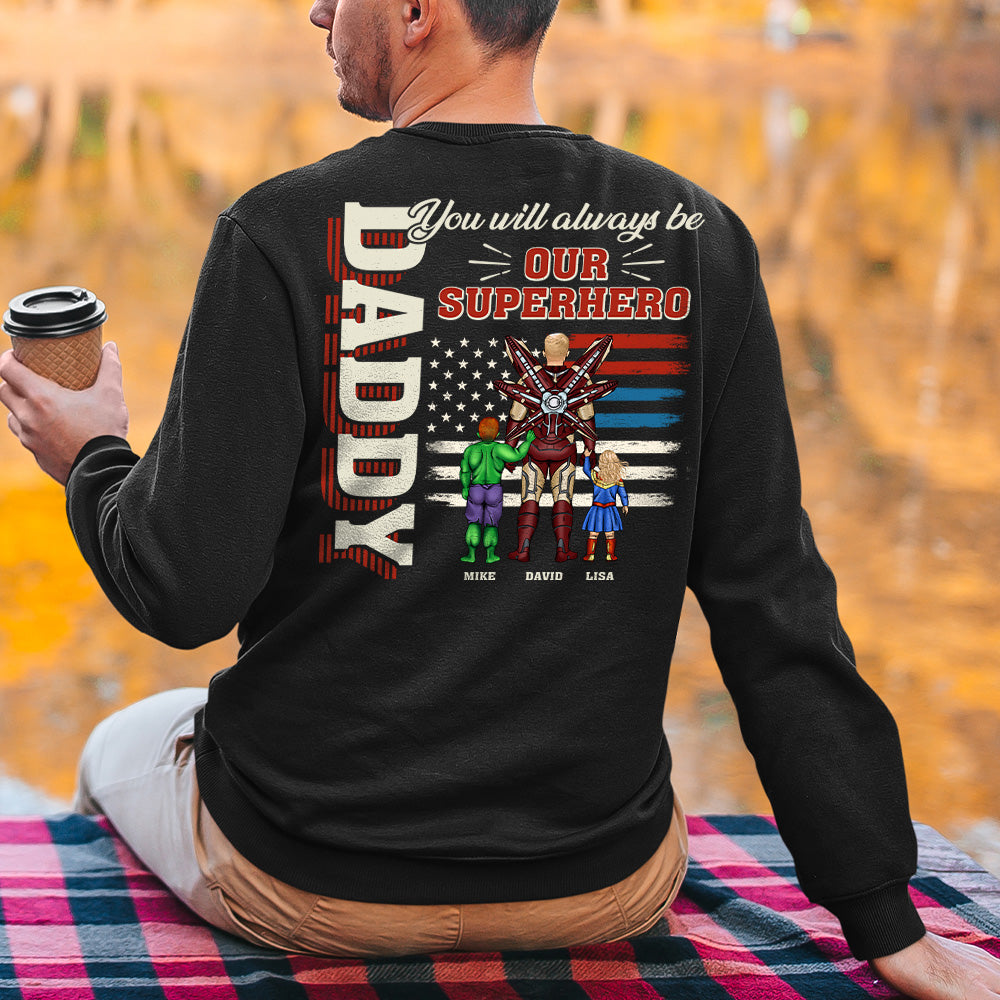 Always Our Daddy Personalized Shirts-05QHHN260523TM - Shirts - GoDuckee