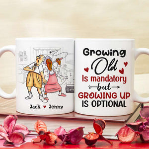 Grow Up Is Optional - Personalized Couple Mug - Gift For Funny Old Couple - Coffee Mug - GoDuckee