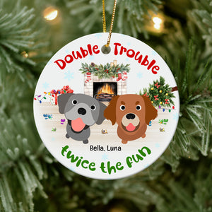 Double Trouble Twice The Fun-Personalized Ornament - Ceramic Circle Ornament-Gift For Dog Lover- Christmas Gifts - Ornament - GoDuckee