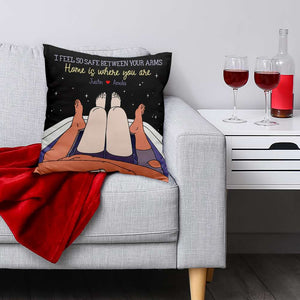 I Feel So Safe Between Your Arms, Couple Gift, Personalized Pillow, Bathtub Couple Pillow - Pillow - GoDuckee