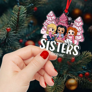 Sisters Forever, Gift For Sisters, Friends, Personalized Acrylic Ornament, Cartoon Pink Girls Ornament, Christmas Gift 04NAHN081123HH - Ornament - GoDuckee