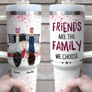 Friends Are The Family We Choose, Gift For Friends, Personalized 40oz Tumbler, Friends Together Tumbler - Tumbler Cup - GoDuckee