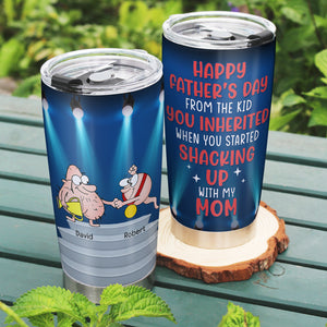 Dad You Inherited When You Started Shacking Up Our Mom Personalized Tumbler - Tumbler Cup - GoDuckee