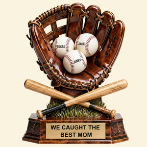 Caught The Best Mom Acrylic Plaque - Personalized Gifts For Baseball Lovers 01hytn030226 - Shaped Plaques - GoDuckee