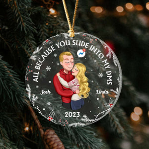 All Because You Slide Into My DMS, Couple Gift, Personalized Acrylic Ornament, Couple Hugging Ornament, Christmas Gift - Ornament - GoDuckee