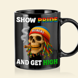 Show Pride And Get High Mug - Personalized Gifts For LGBT Smokers 02topu050625 - Coffee Mug - GoDuckee